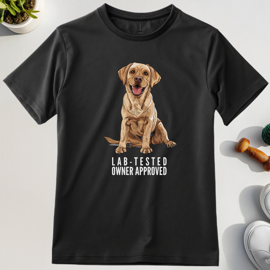 Lab Tested Owner Approved T-Shirt