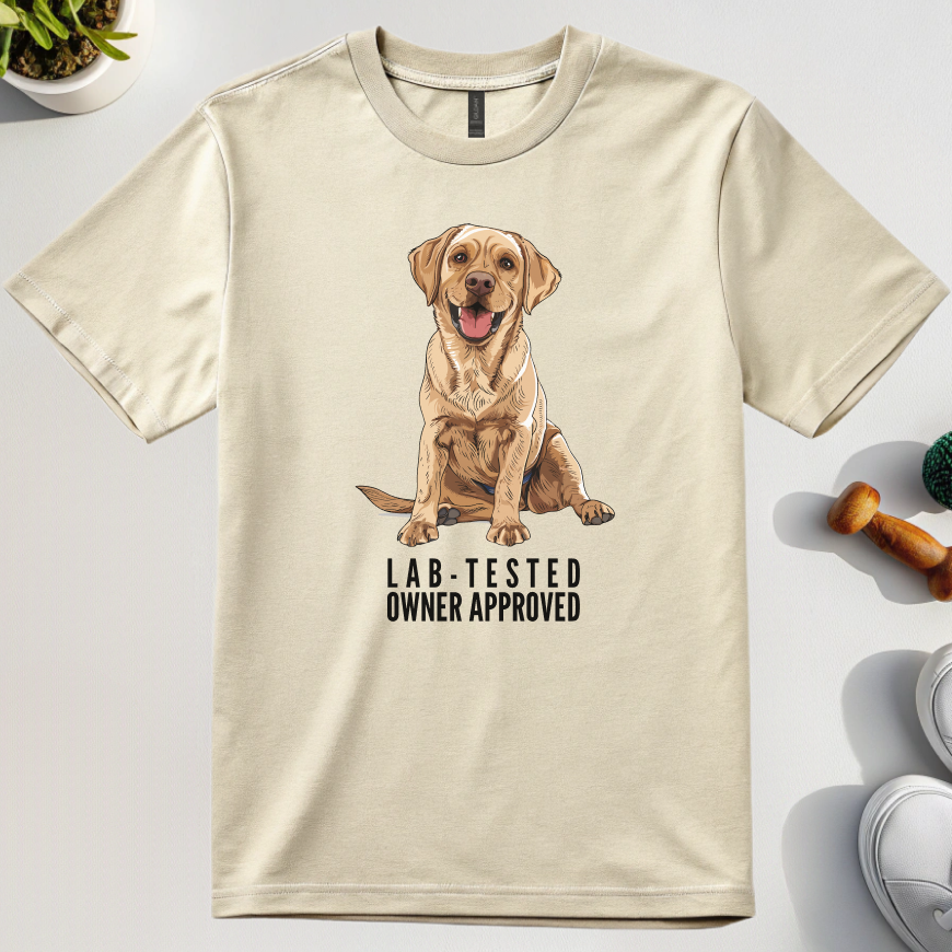 Lab Tested Owner Approved T-Shirt