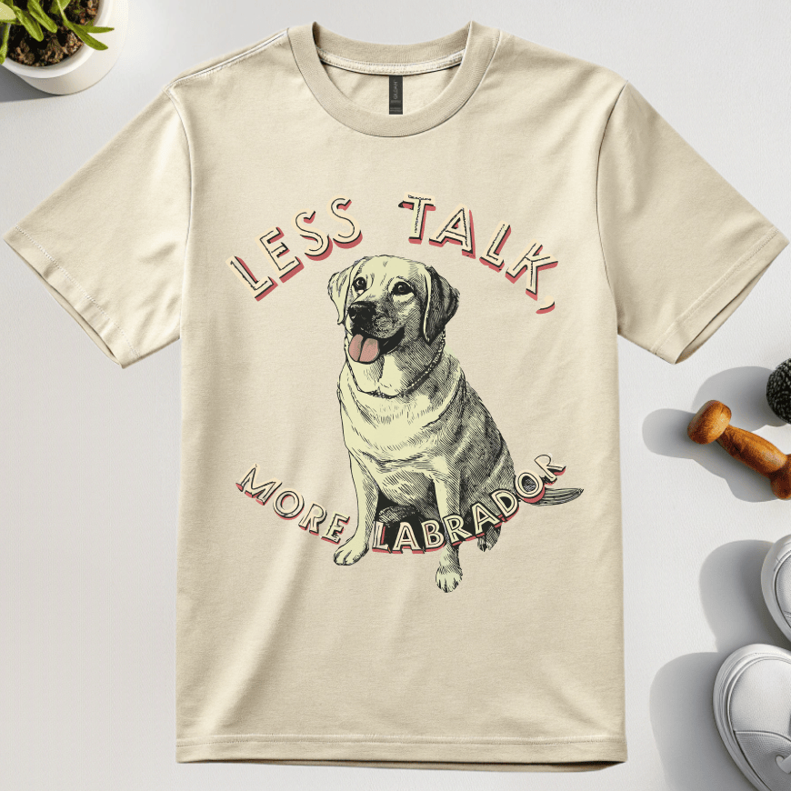 Less Talk More Labrador T-Shirt