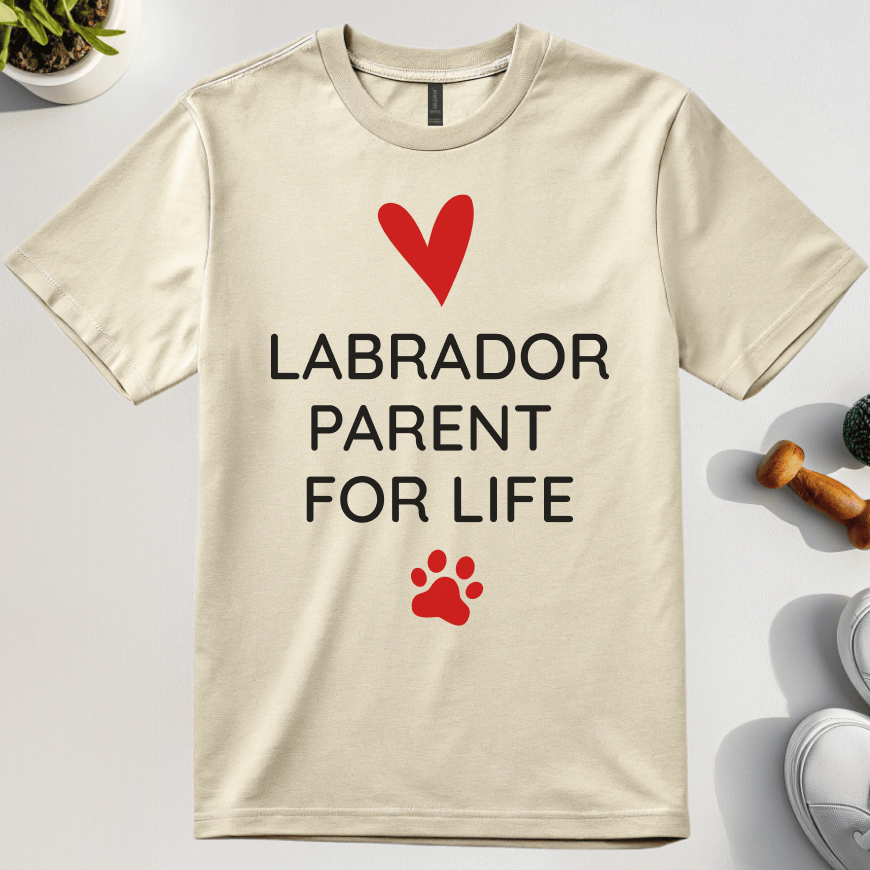 Labrador Parent For Life T-Shirt