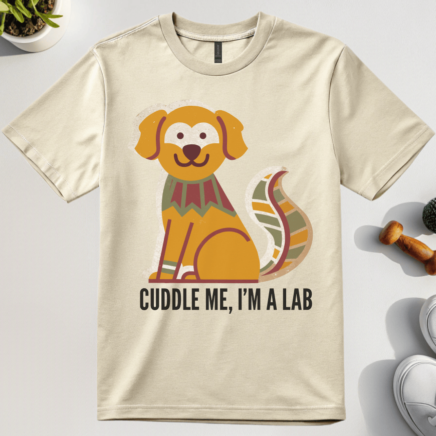 Cuddle Me I'm A Lab T-Shirt