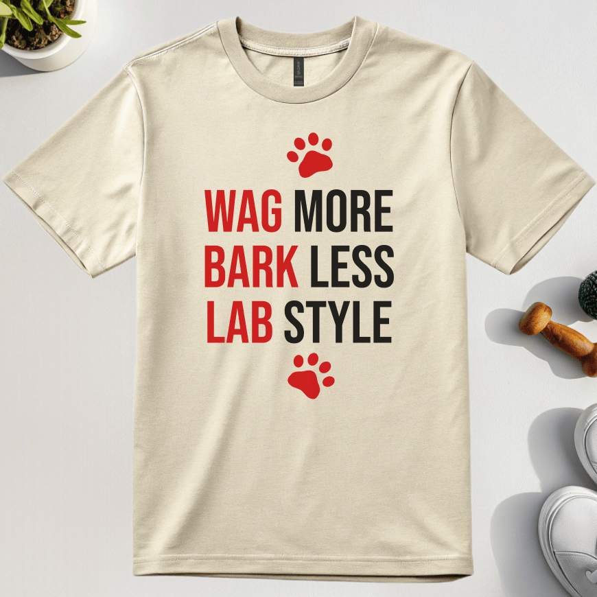 Wag More, Bark Less, Lab Style T-Shirt