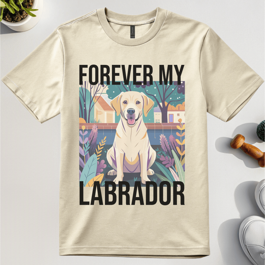 Forever My Labrador T-Shirt