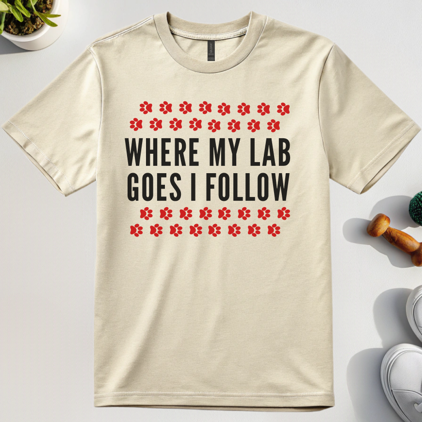 Where My Lab Goes I Follow T-Shirt