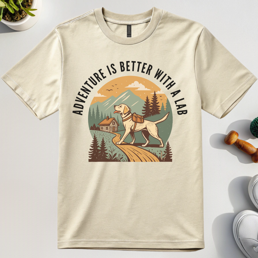Adventure Is Better With A Lab T-Shirt