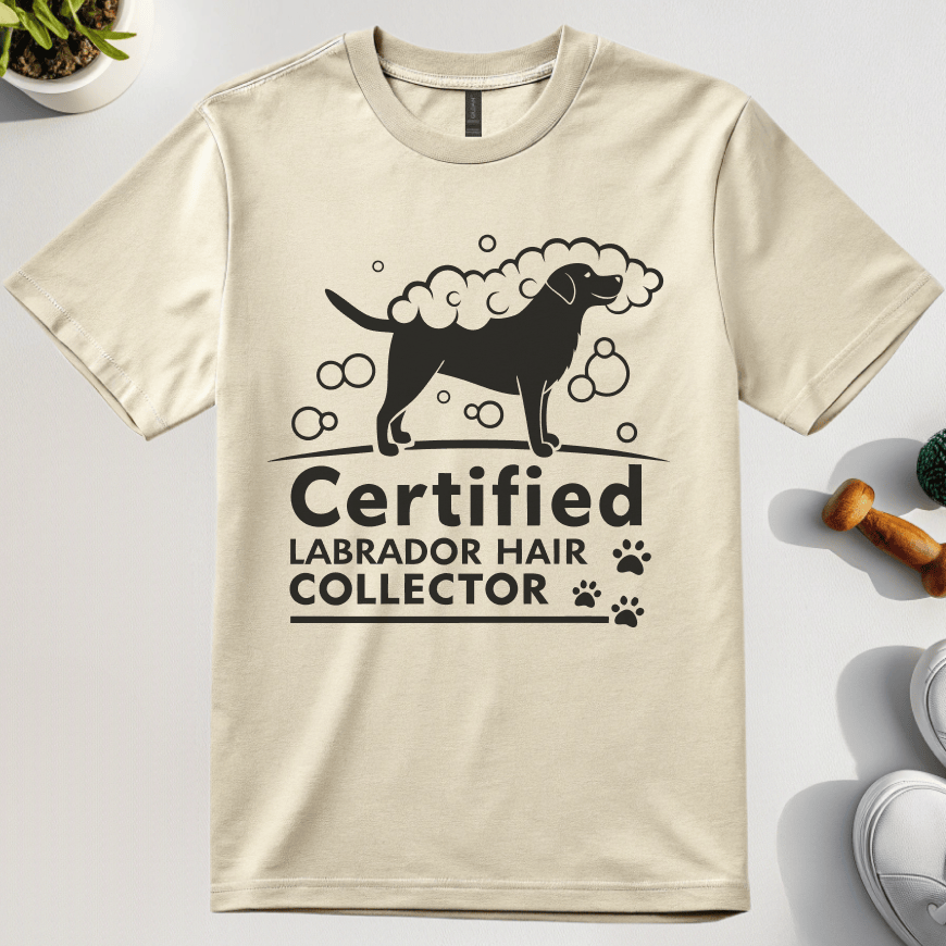 Certified Labrador Hair Collector T-Shirt