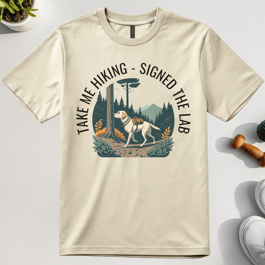 Taking Me Hiking - Signed The Lab T-Shirt