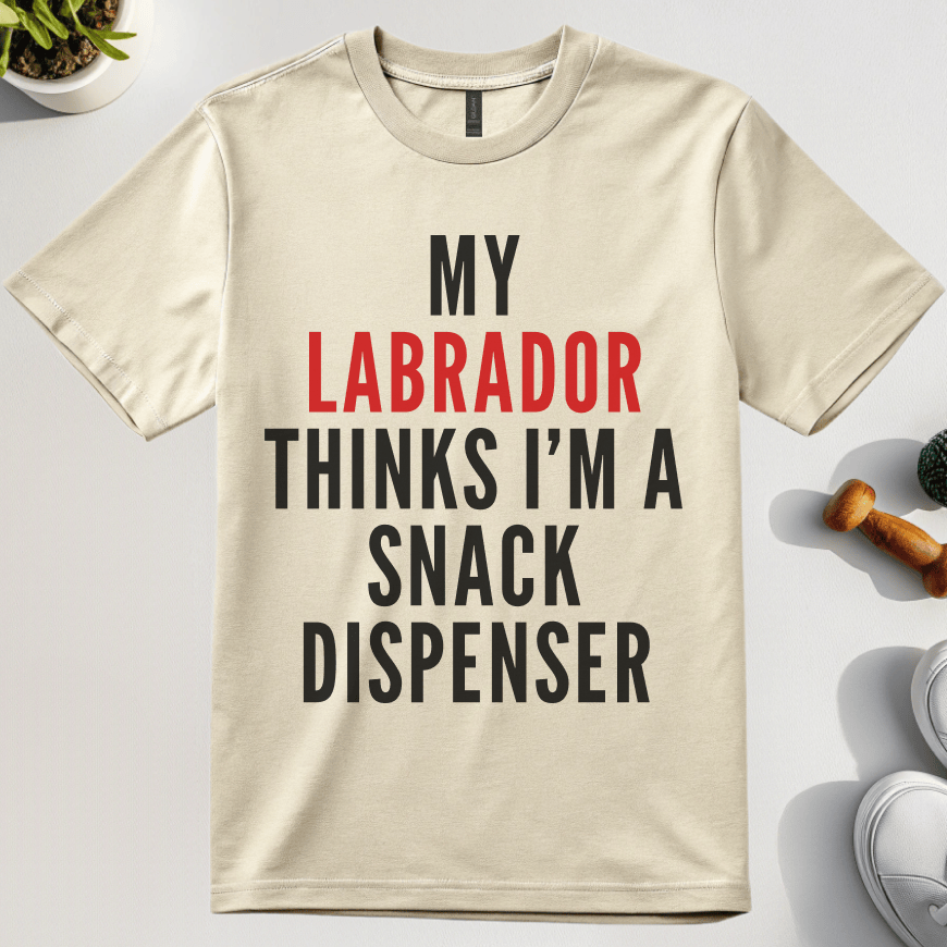 My Labrador Thinks I'm a Snack Dispenser T-Shirt