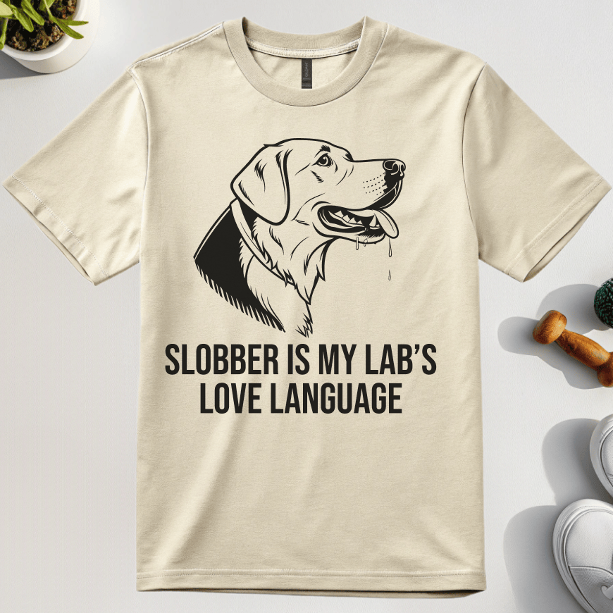 Slobber Is My Labs Love Language T-Shirt
