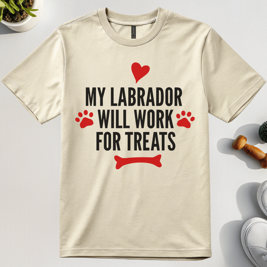 My Labrador Will Work For Treats T-Shirt