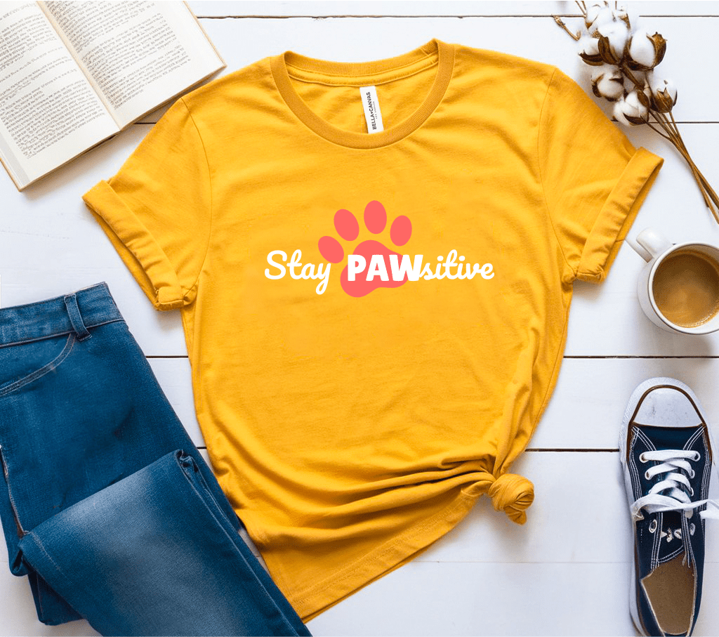 Stay Pawsitive T-Shirt