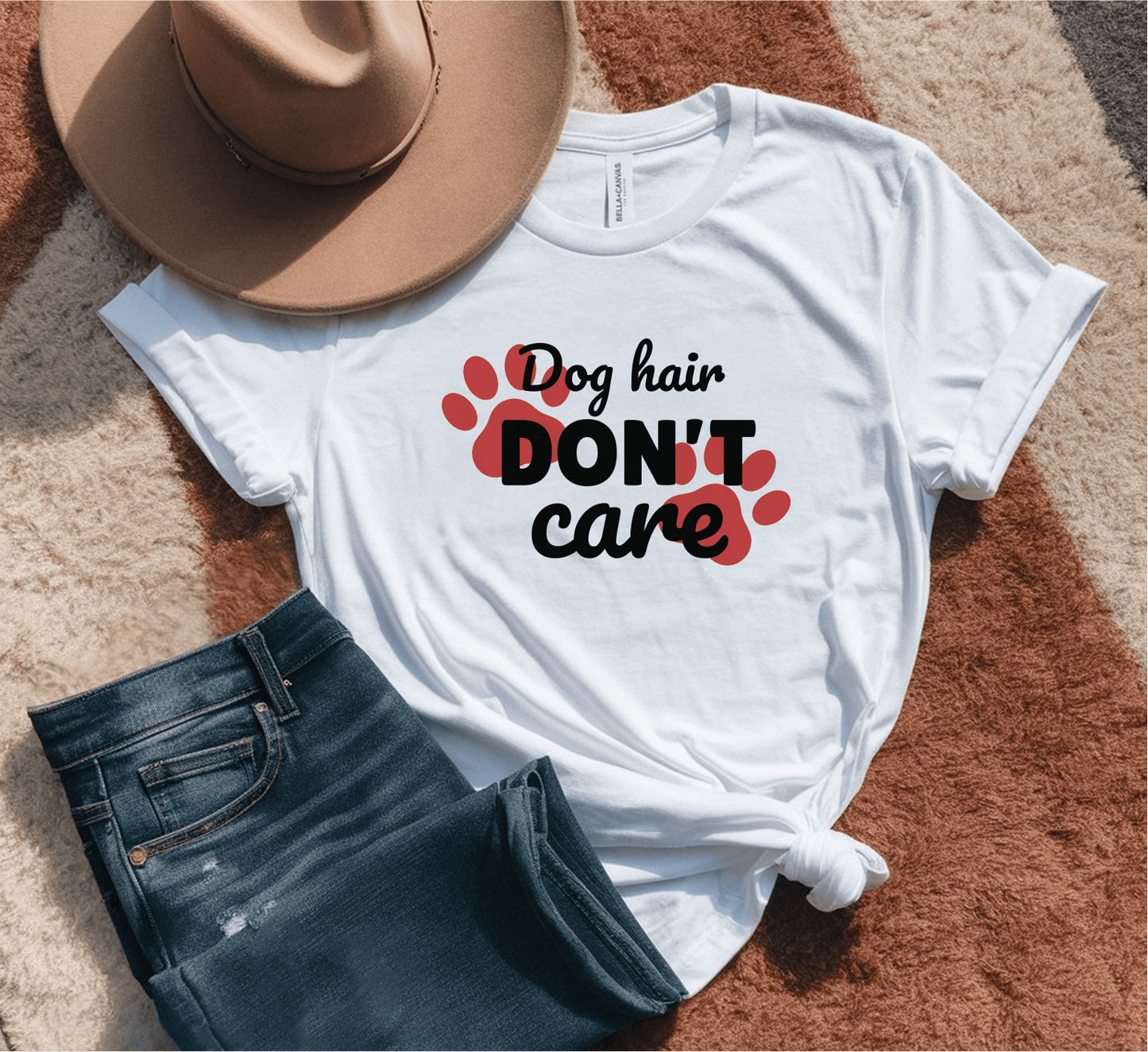 Dog Hair Don't Care T-Shirt