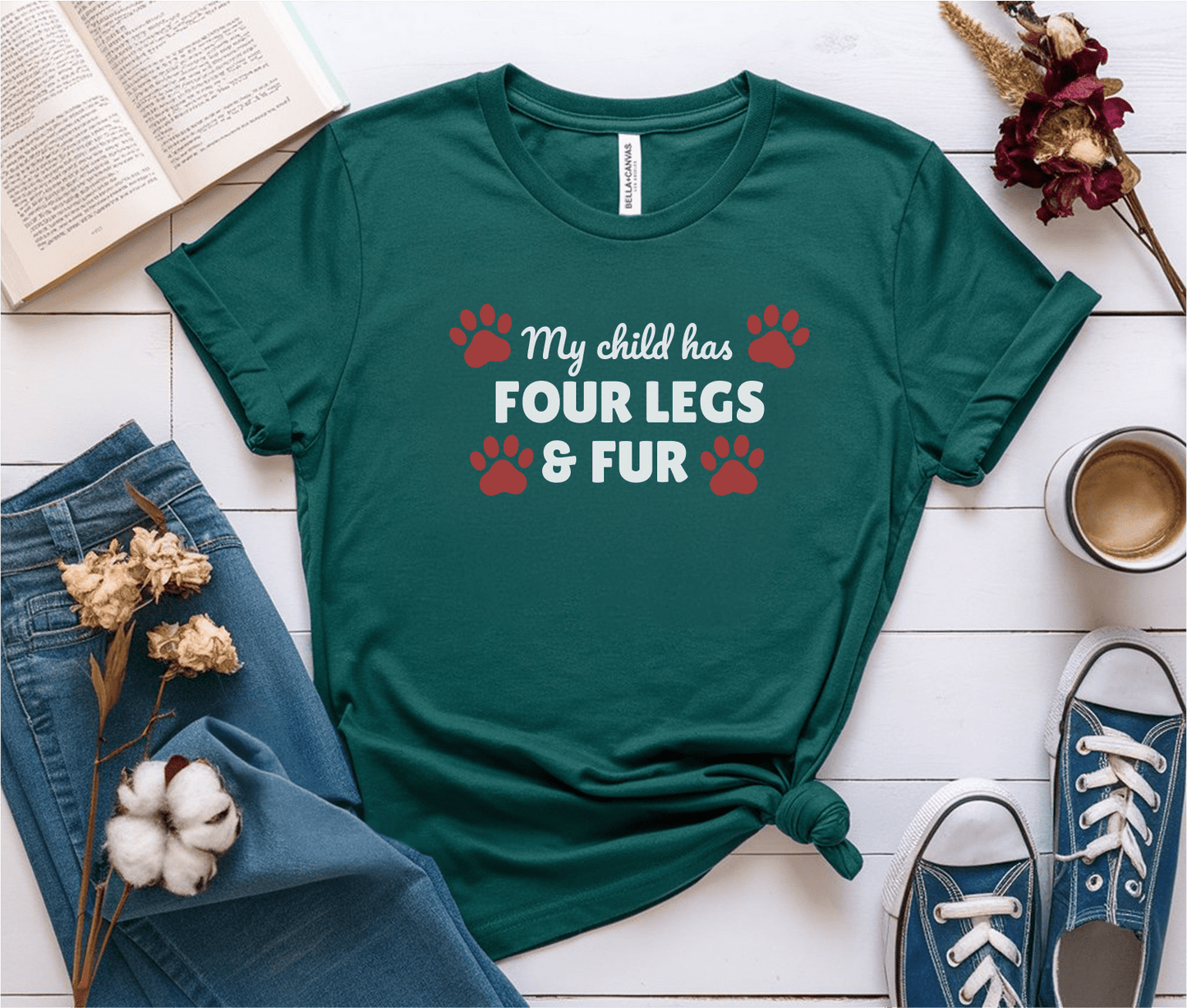 My Child Has Four Legs & Fur T-Shirt