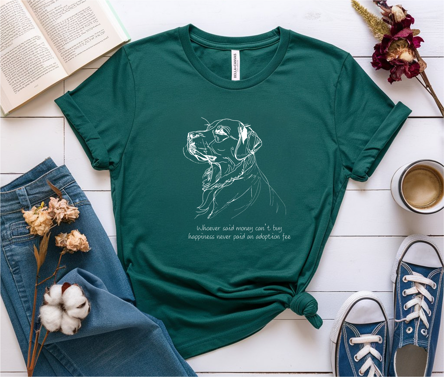 Whoever Said Money Can’t Buy Happiness Never Paid an Adoption Fee T-Shirt