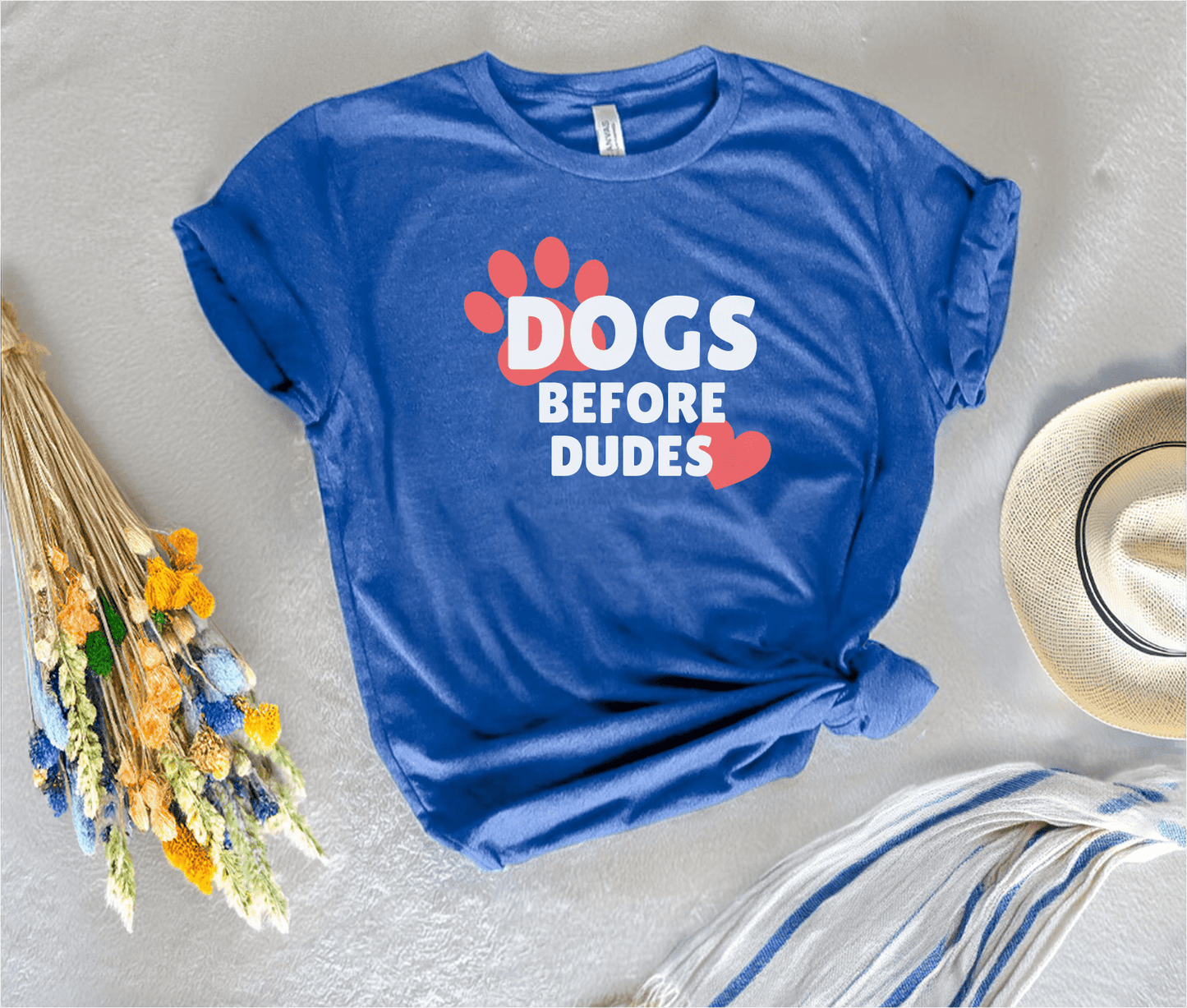 Dogs Before Dudes T-Shirt