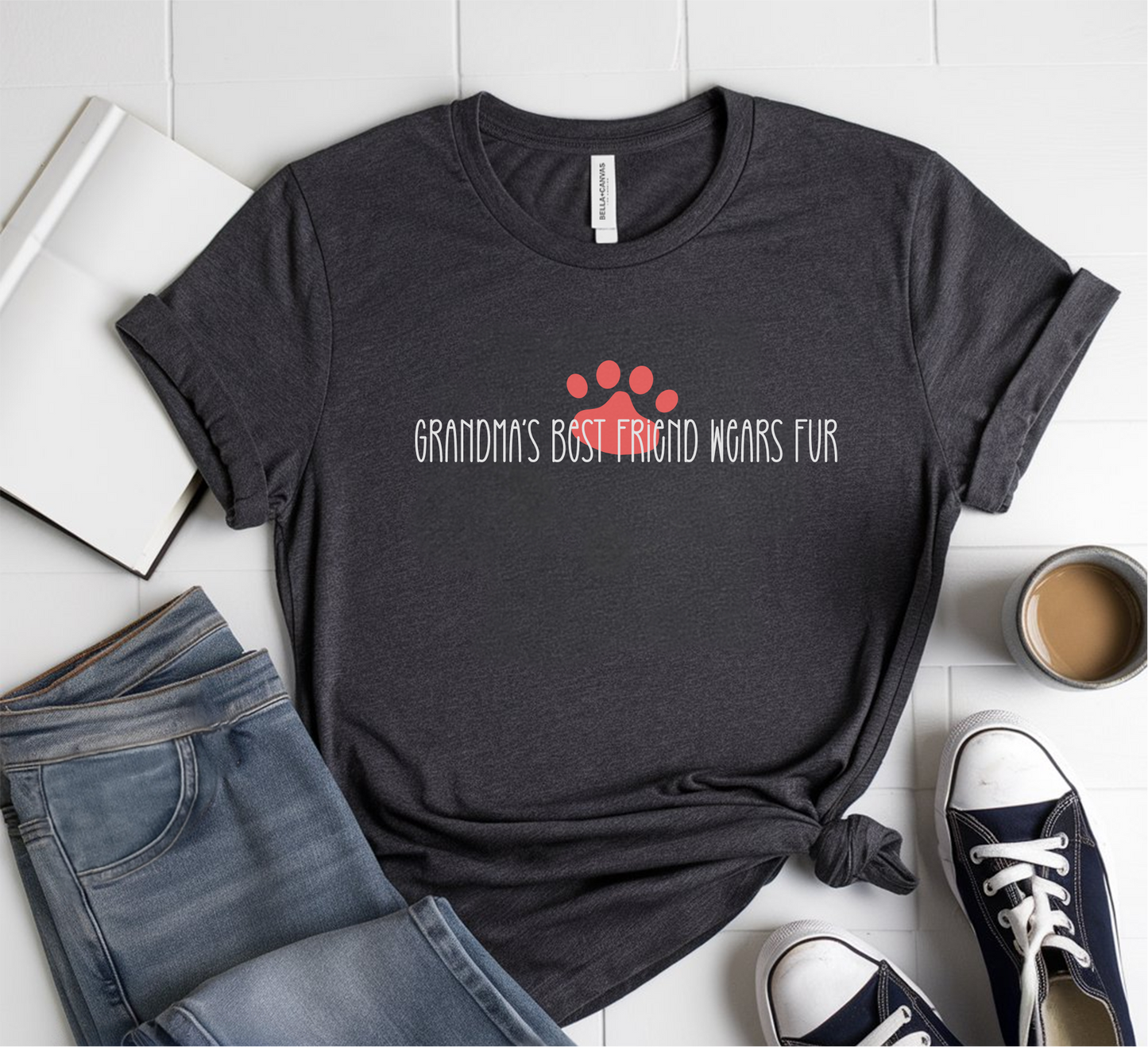 Grandma's Best Friend Wears Fur T-Shirt