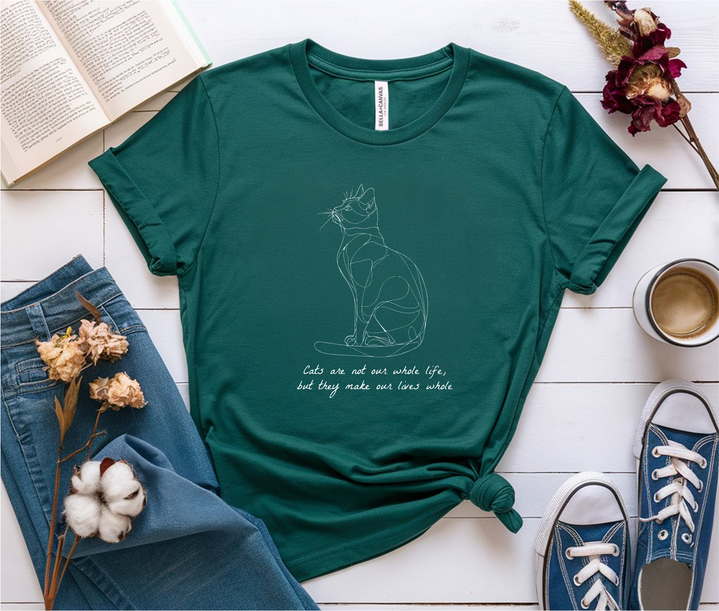Cats Make Our Lives Whole T-Shirt