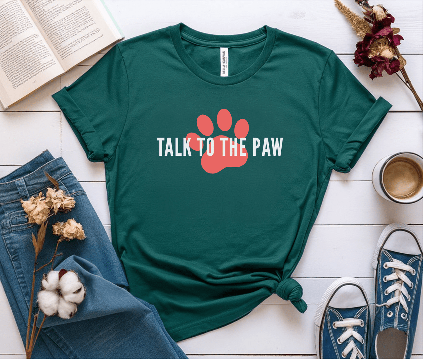 Talk To The Paw T-Shirt