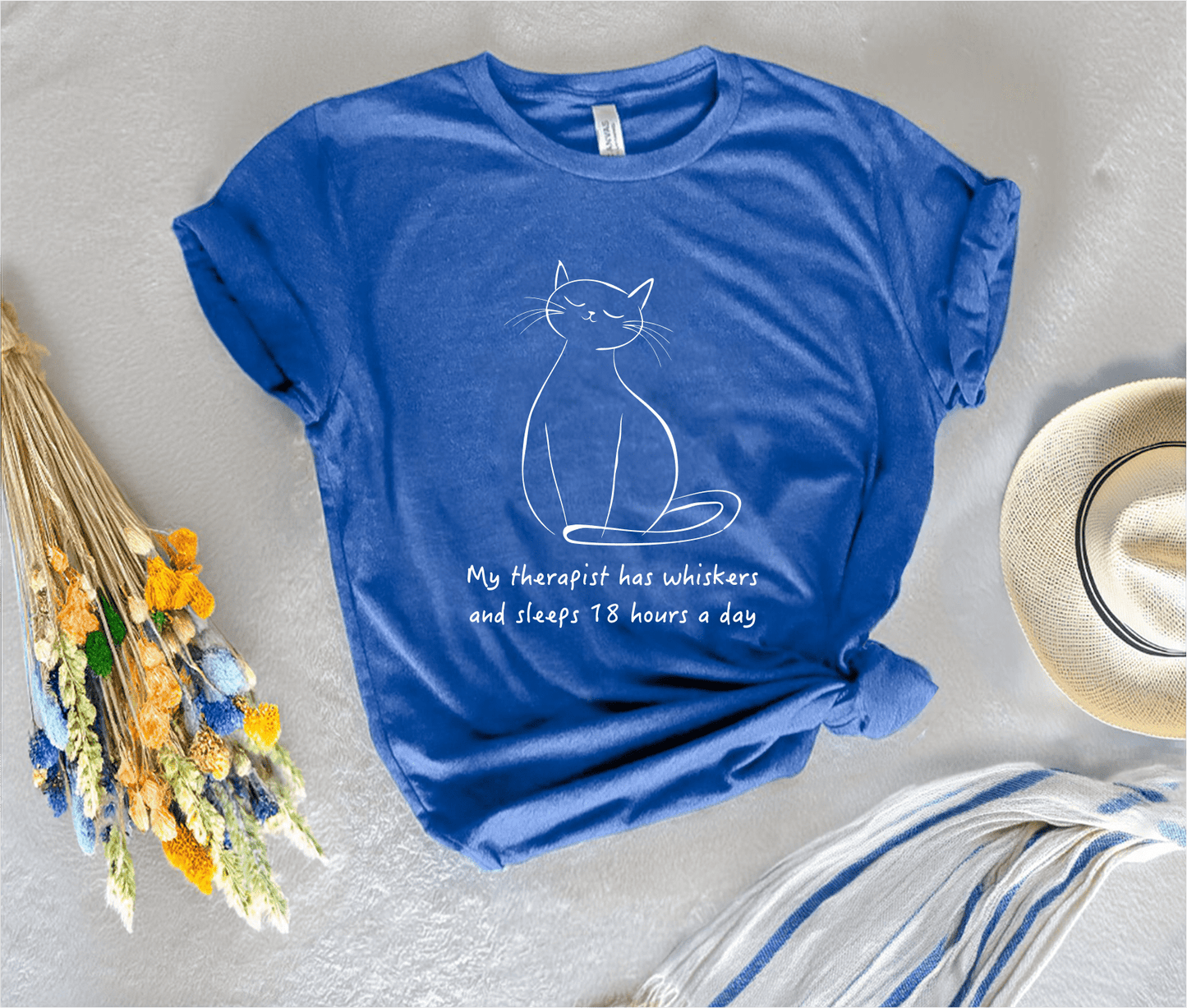 My Therapist Has Whiskers And Sleeps 18 Hours A Day T-Shirt