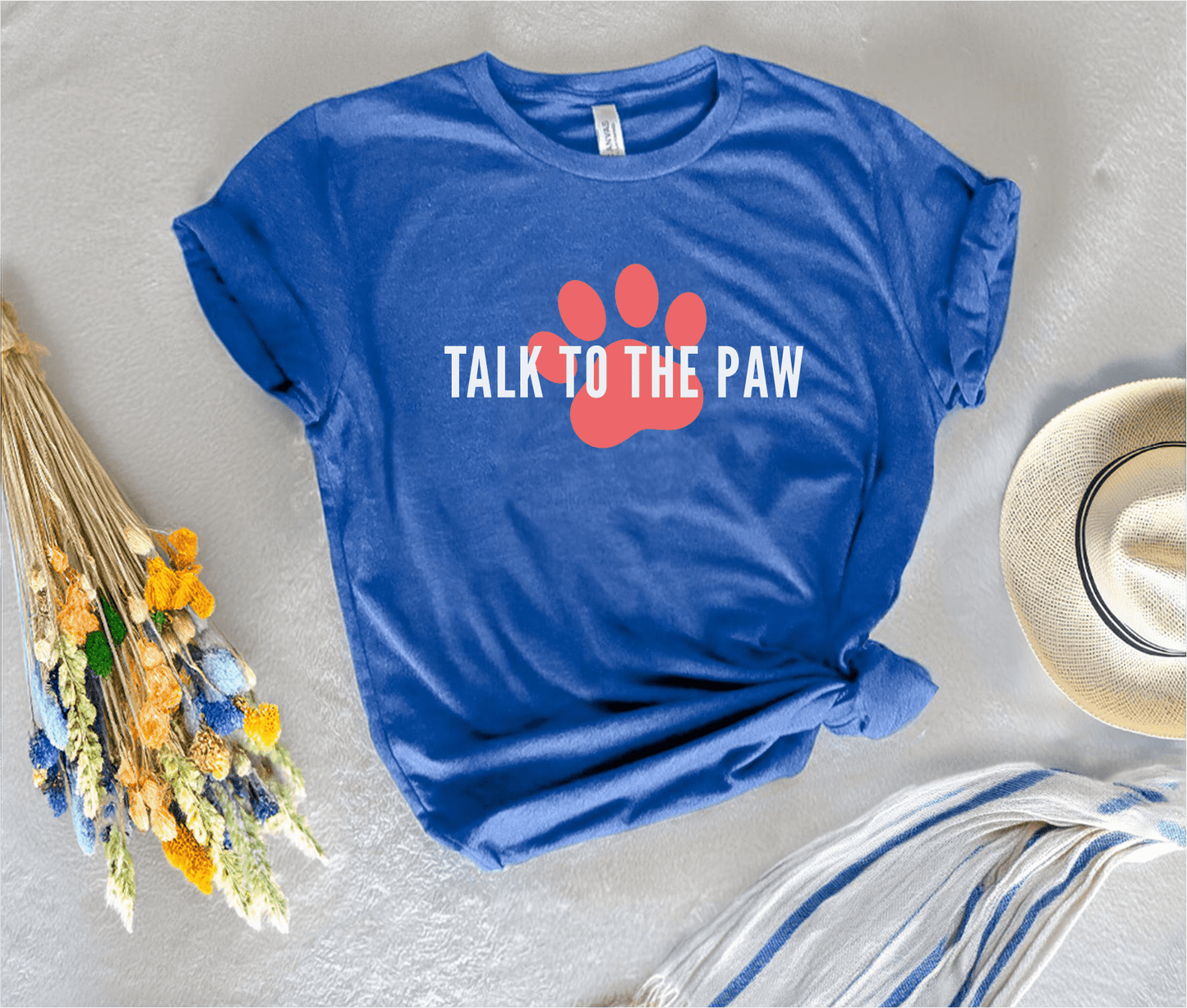 Talk To The Paw T-Shirt