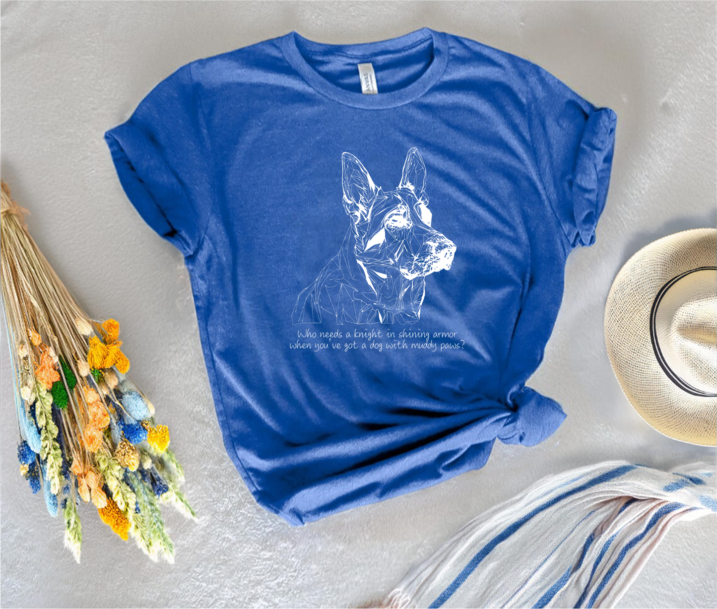 Who needs a knight in shining armor when you’ve got a dog with muddy paws? T-Shirt