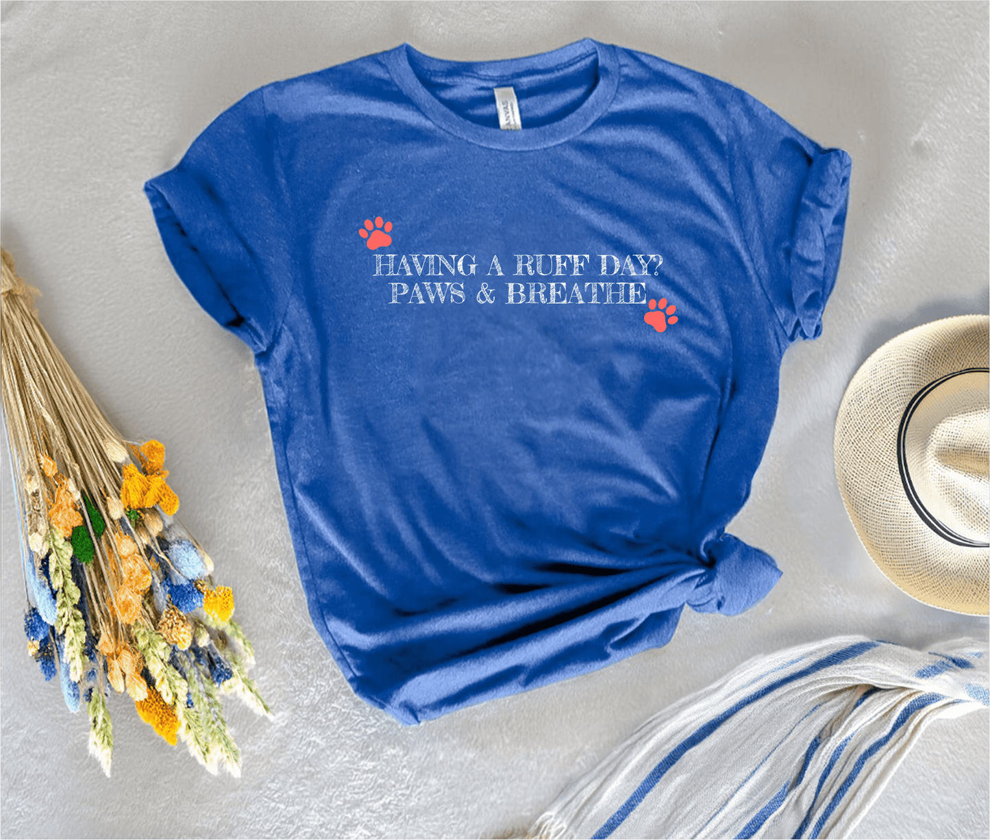 Having A Ruff Day? T-Shirt