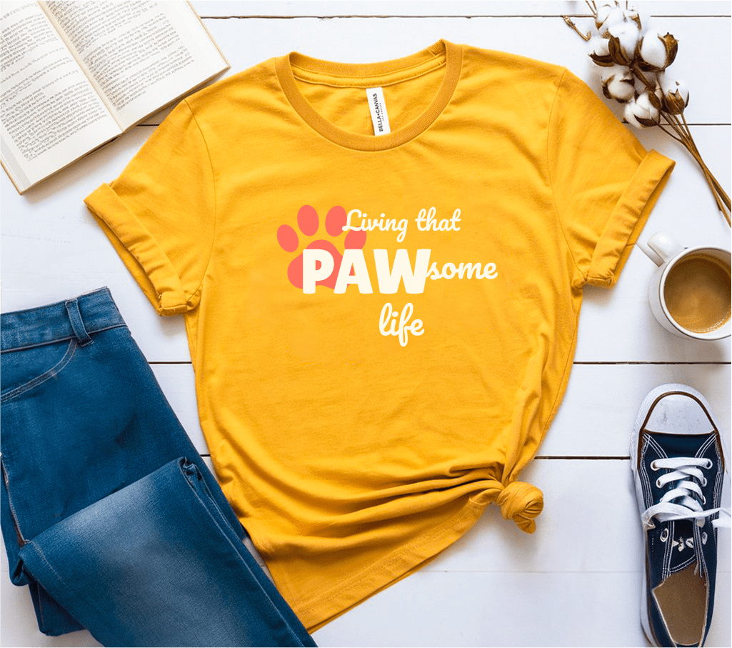 Living That Pawsome Life T-Shirt