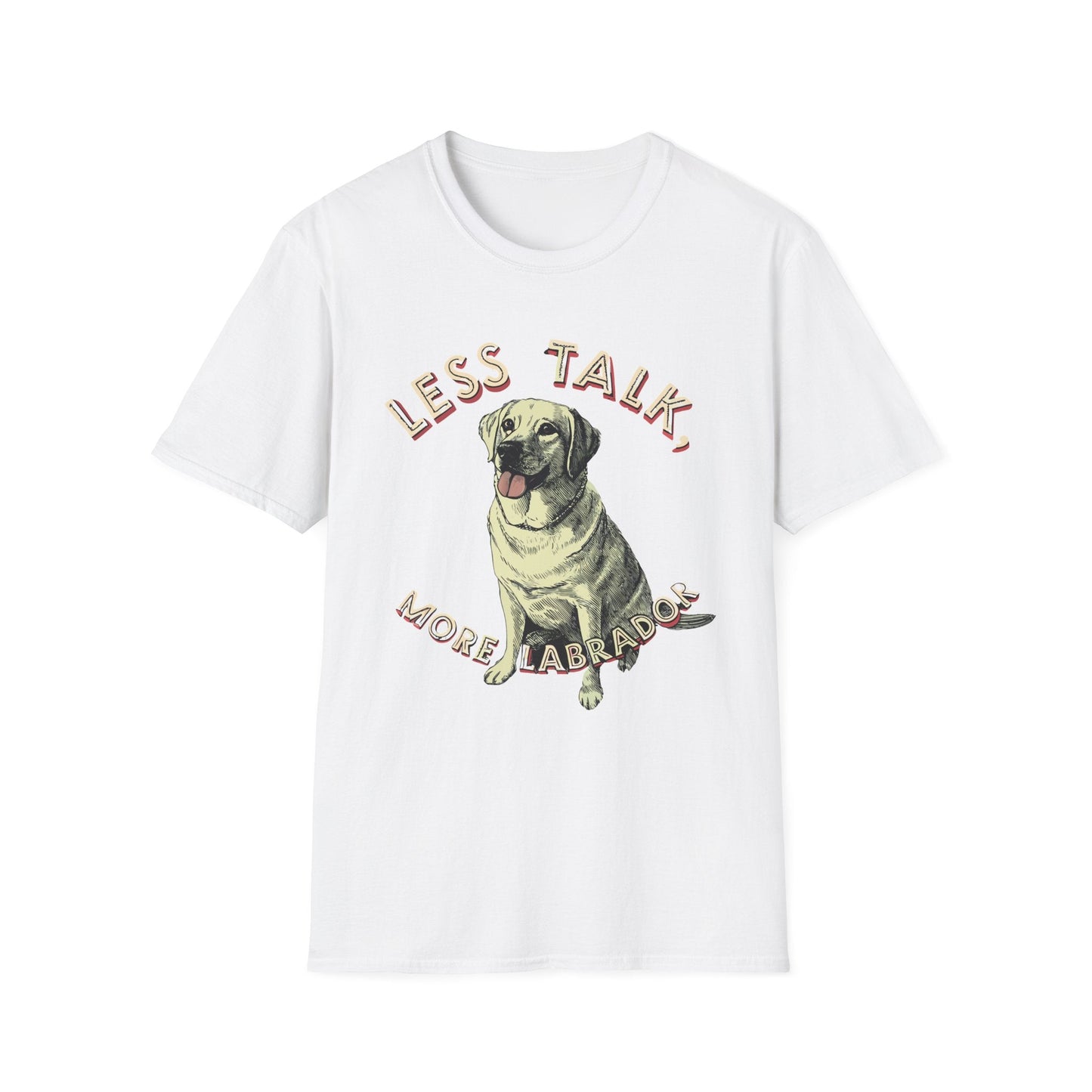 Less Talk More Labrador T-Shirt