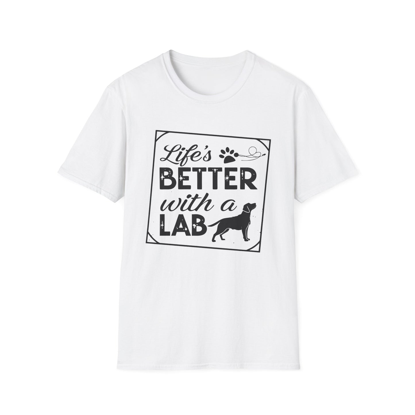 Life's Better With A Lab T-Shirt