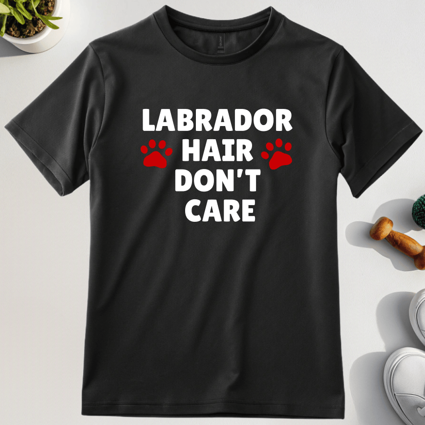 Labrador Hair Don't Care T-Shirt