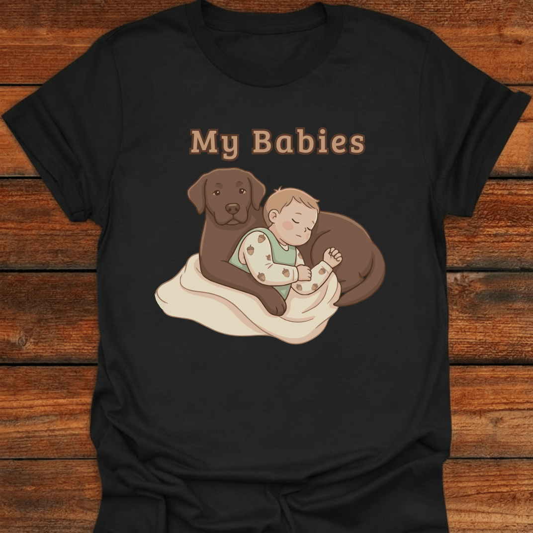 My Babies T-Shirt