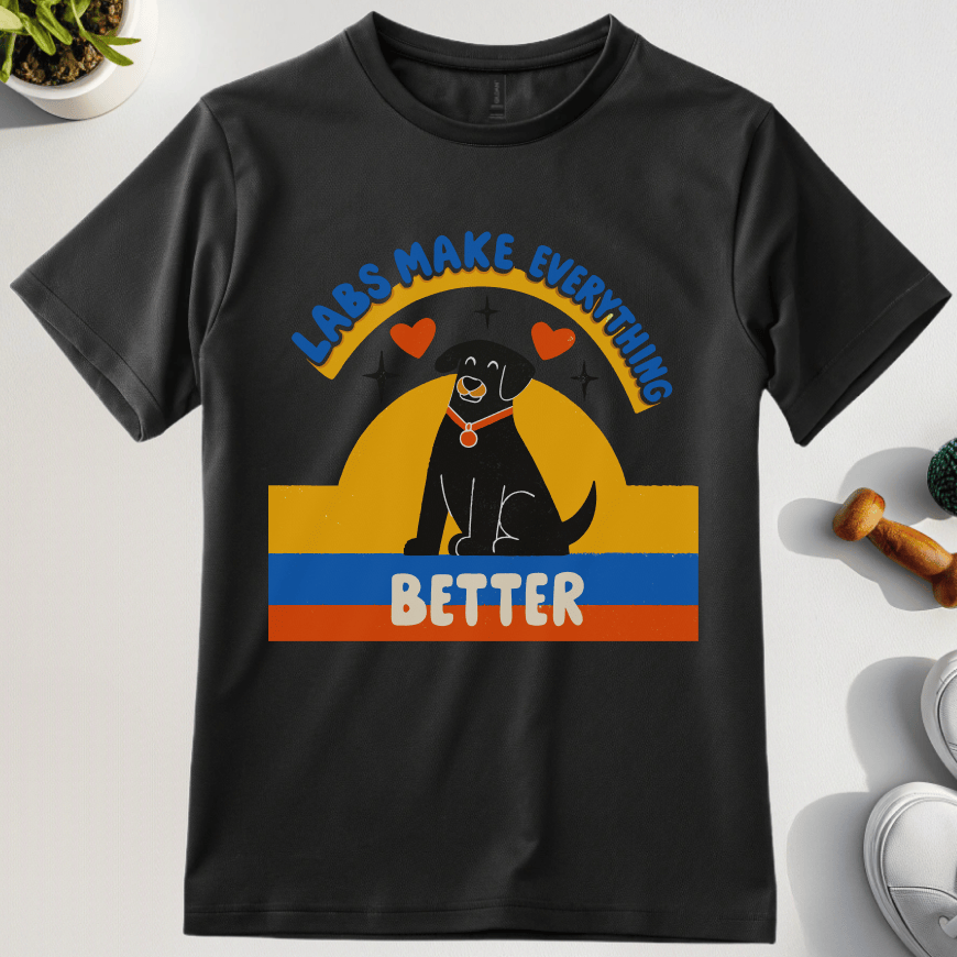 Labs Make Everything Better T-Shirt
