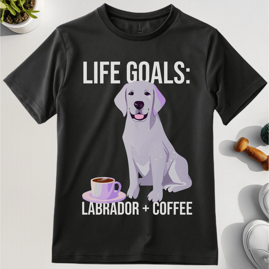 Life Goals Labrador Coffee T-Shirt