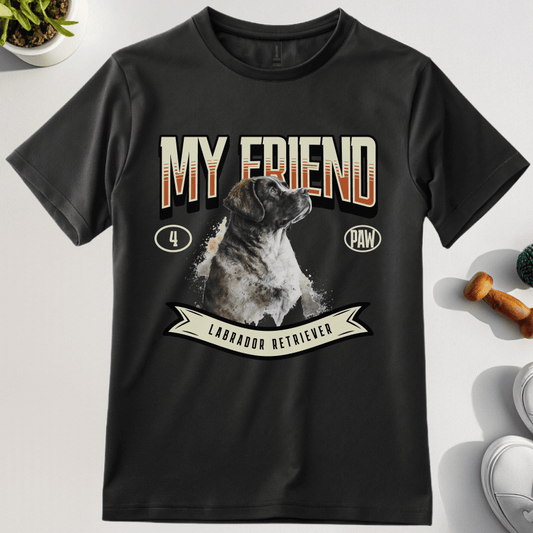 My Friend Labrador T-Shirt