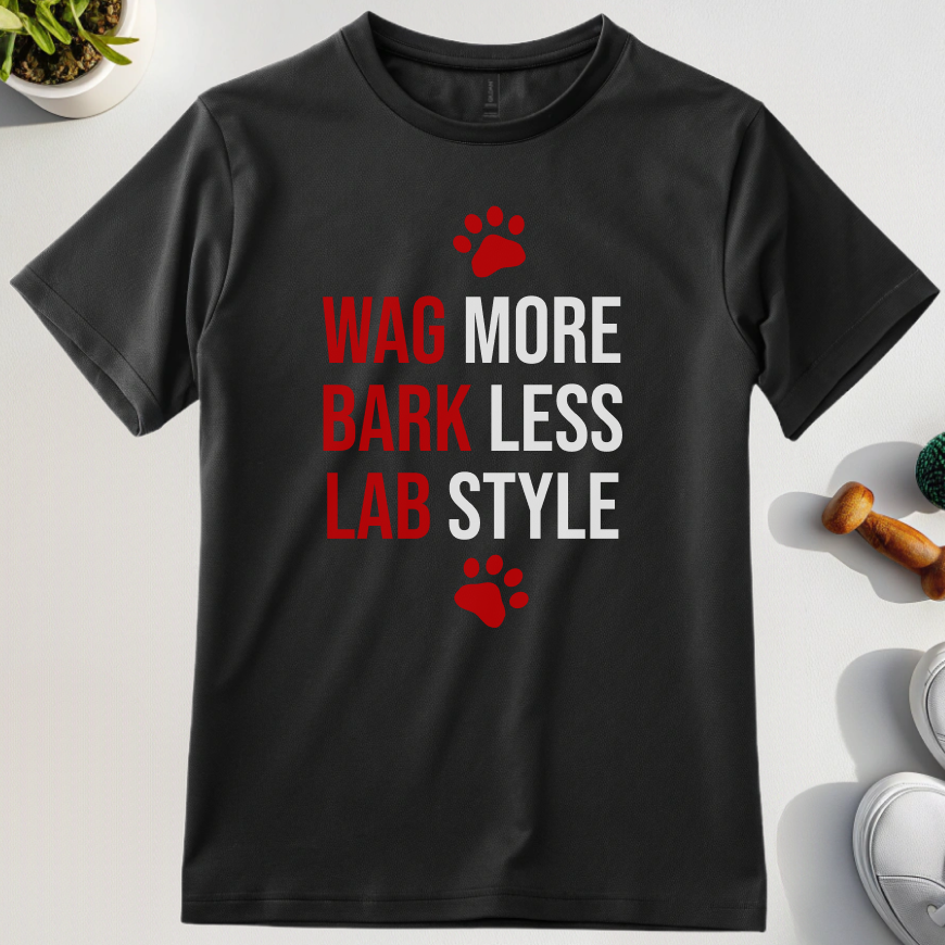 Wag More, Bark Less, Lab Style T-Shirt