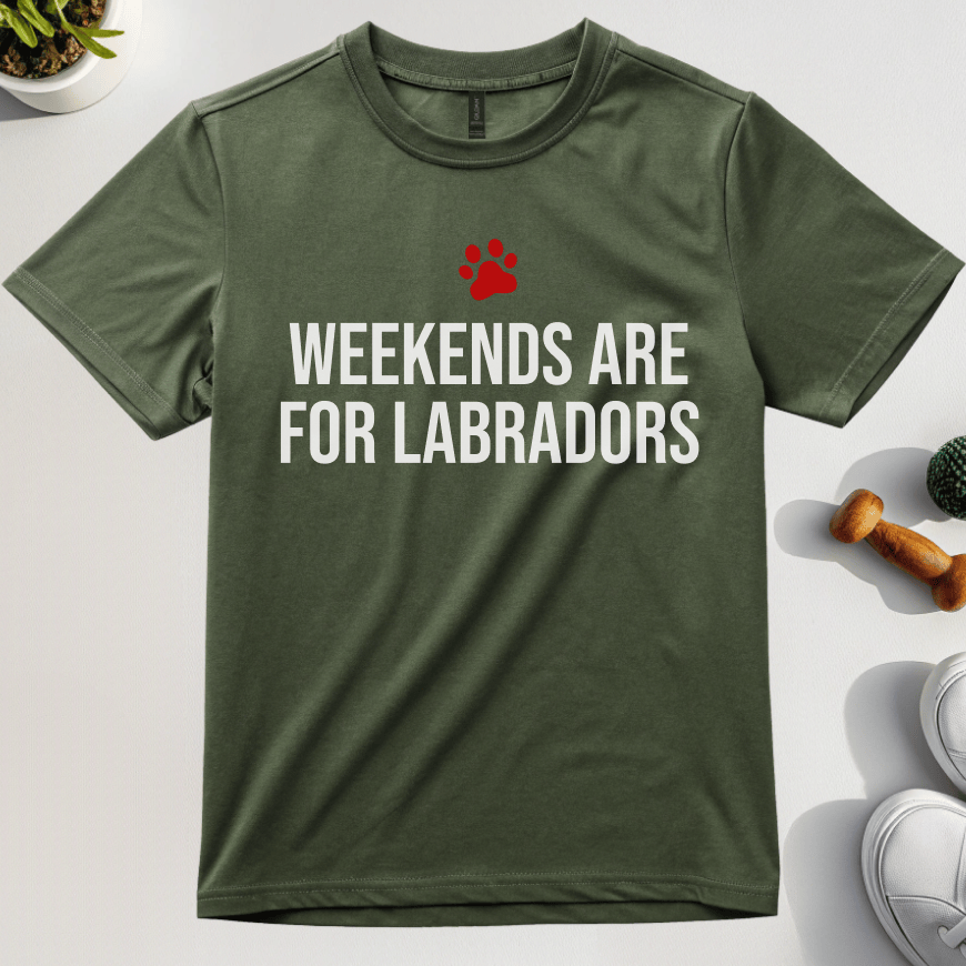 Weekends Are For Labradors T-Shirt