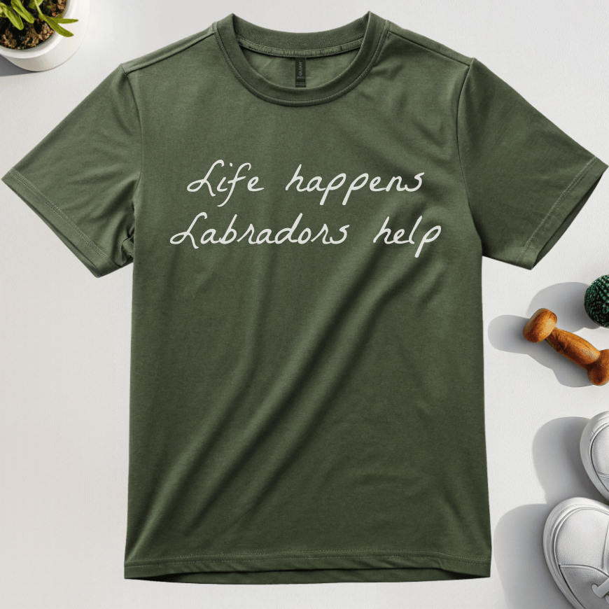 Life Happens Labradors Help T-Shirt