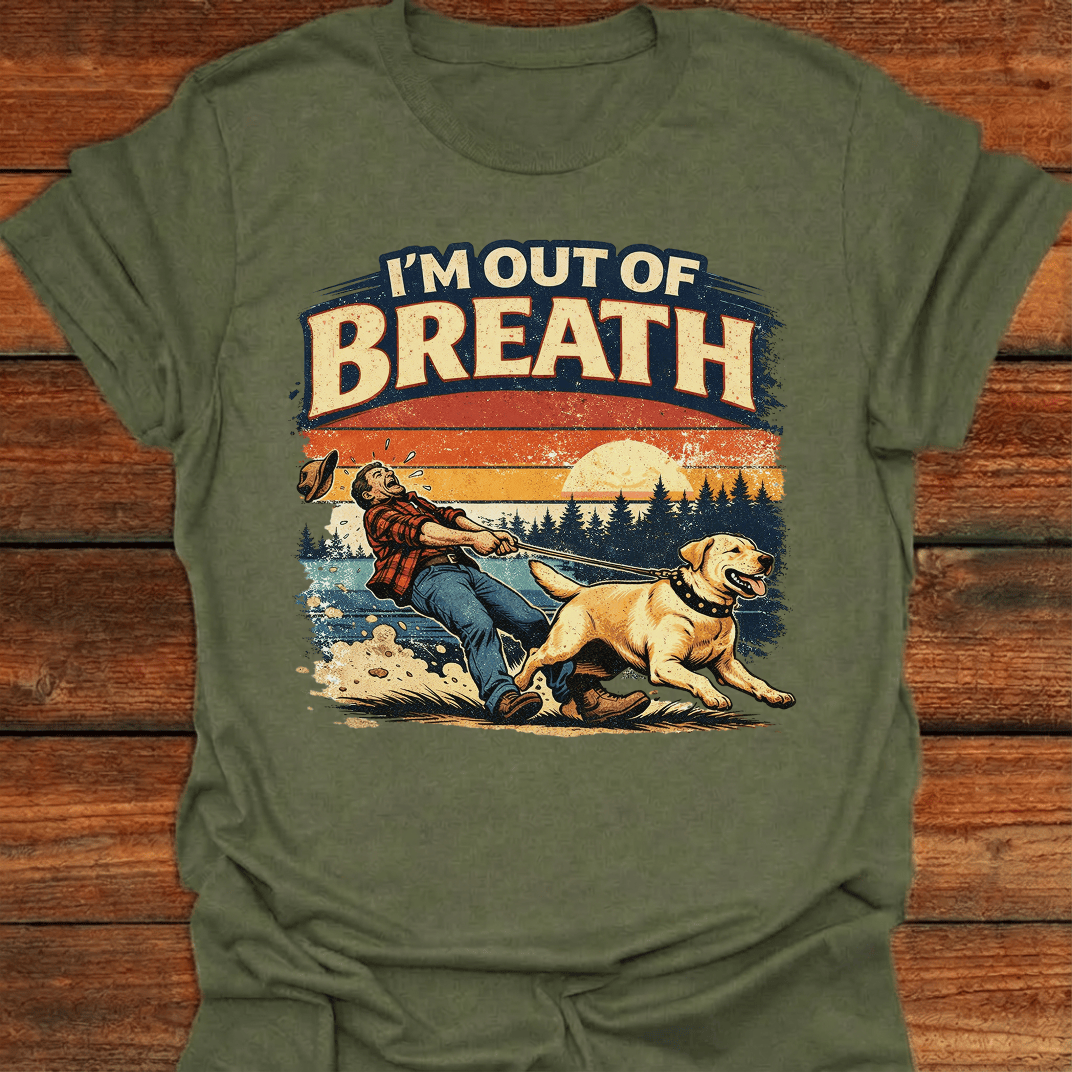 I'm Out Of Breath T-Shirt