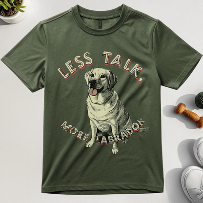 Less Talk More Labrador T-Shirt