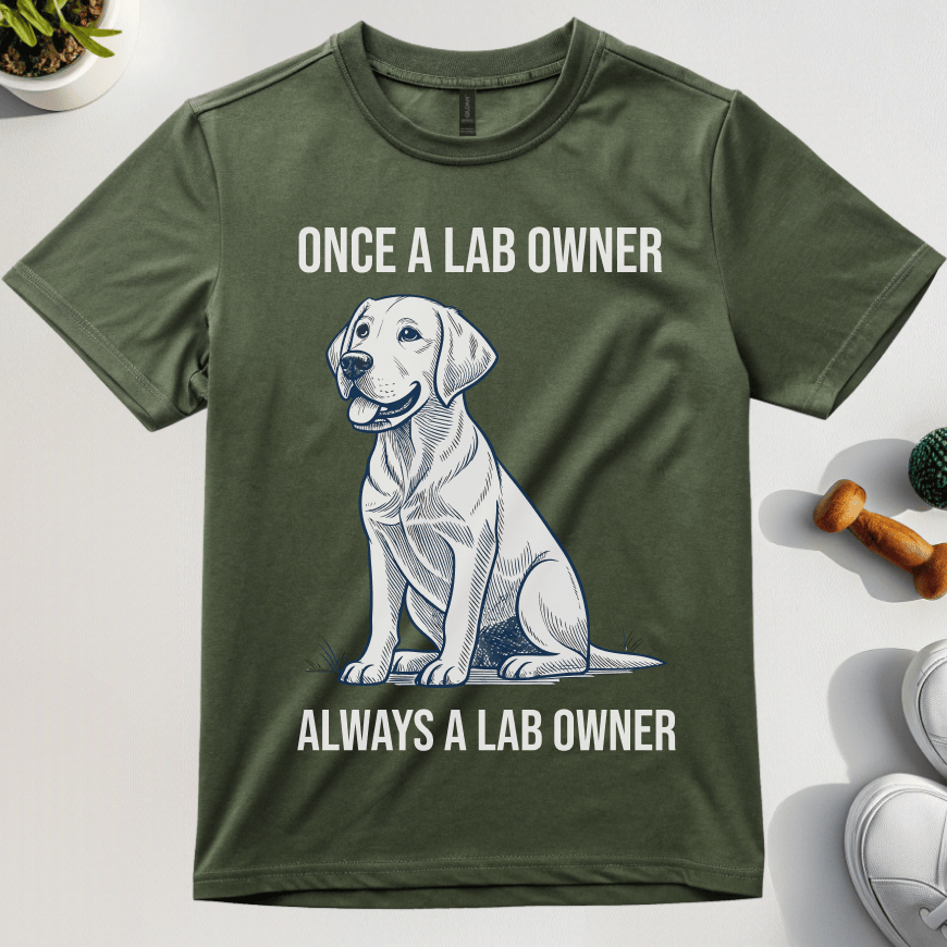 Once A Lab Owner Always A Lab Owner T-Shirt