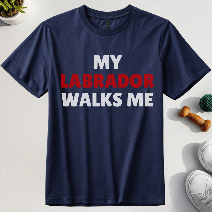My Labrador Walks Me T-Shirt