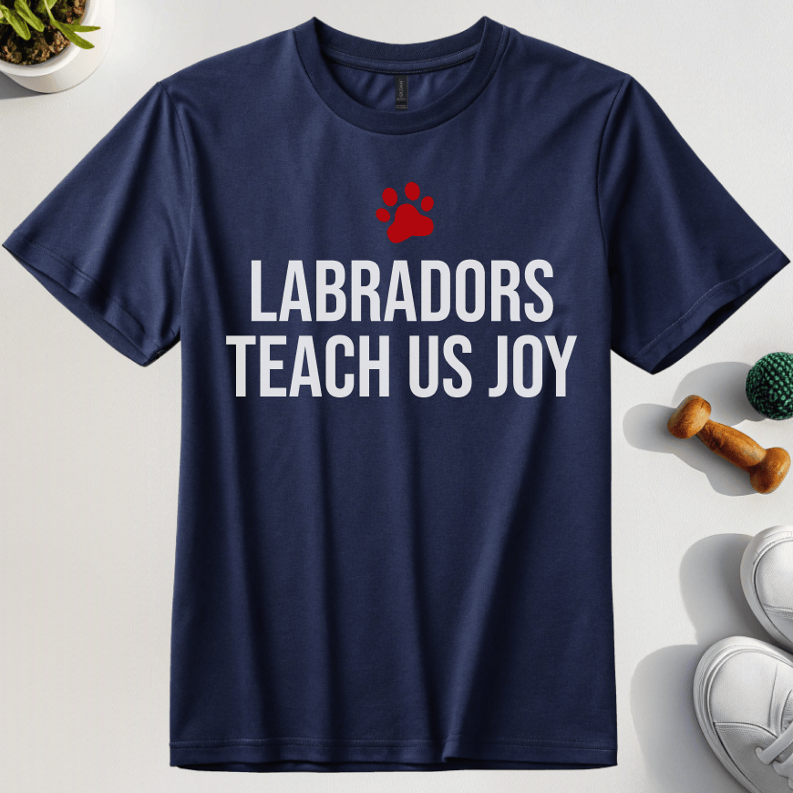 Labradors Teach Us Joy T-Shirt