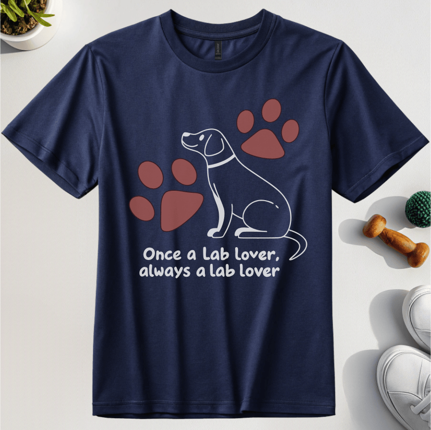 Once A Lab Lover Always A Lab Lover T-Shirt