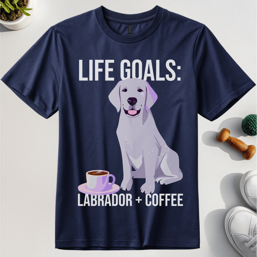 Life Goals Labrador Coffee T-Shirt