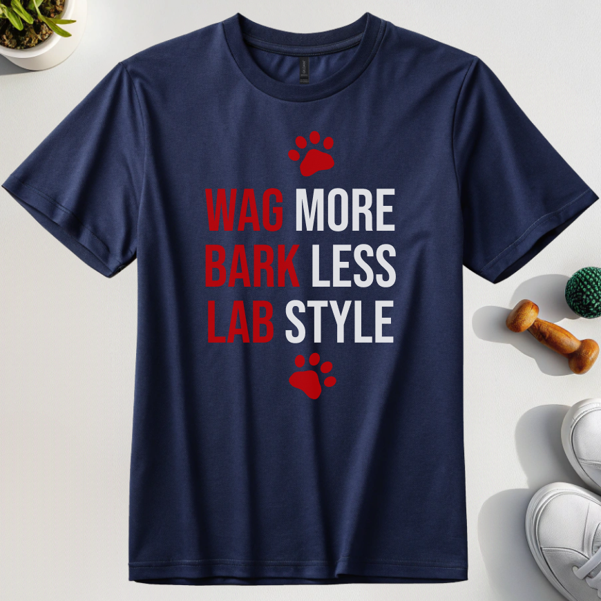 Wag More, Bark Less, Lab Style T-Shirt
