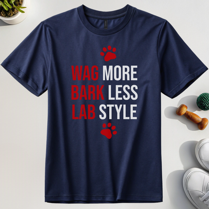 Wag More, Bark Less, Lab Style T-Shirt