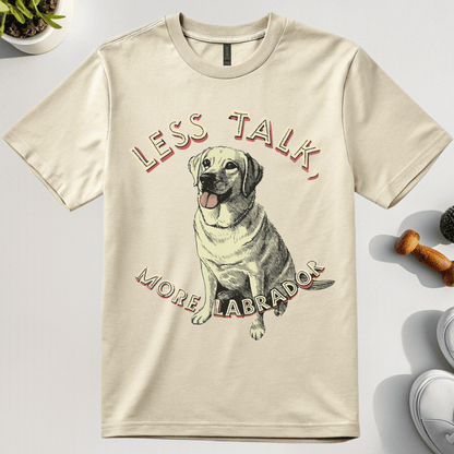 Less Talk More Labrador T-Shirt