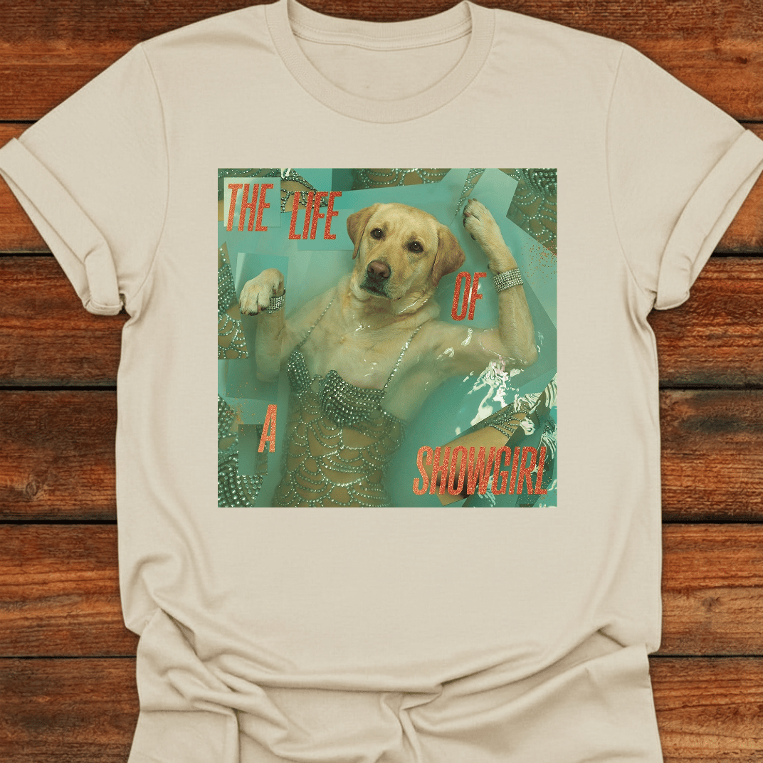 The Life Of A Showgirl T-Shirt