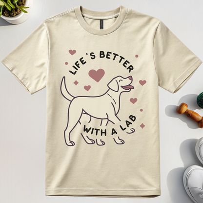 Lifes Better With A Lab T-Shirt