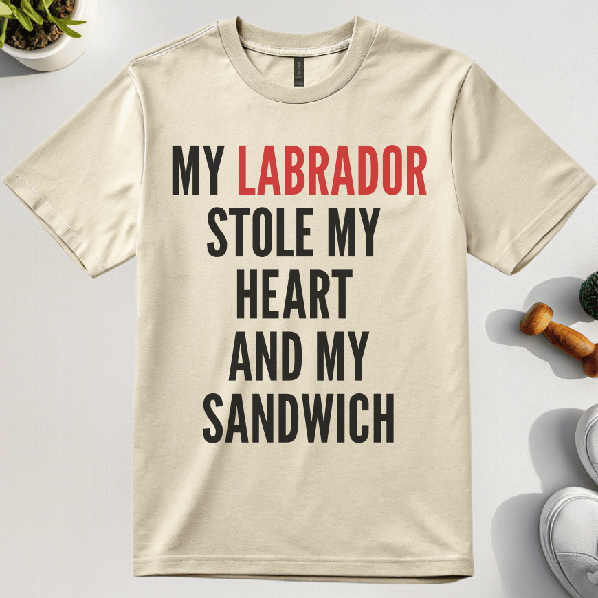 My Labrador Stole My Heart And My Sandwich T-Shirt